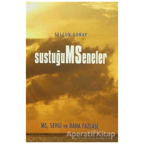 Sustuğum Seneler - Selçuk Şoray - Boyut Yayın Grubu