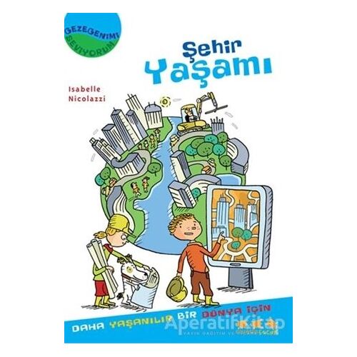 Şehir Yaşamı - Isabelle Nicolazzi - Caretta Çocuk