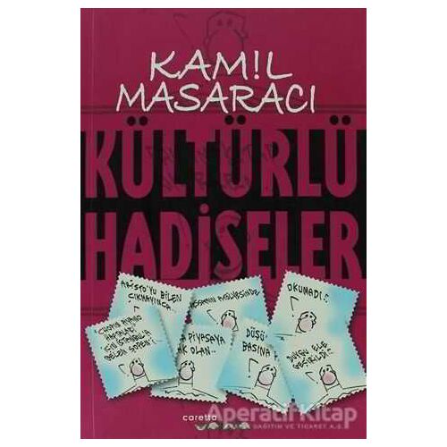 Kültürlü Hadiseler - Kamil Masaracı - Caretta Çocuk