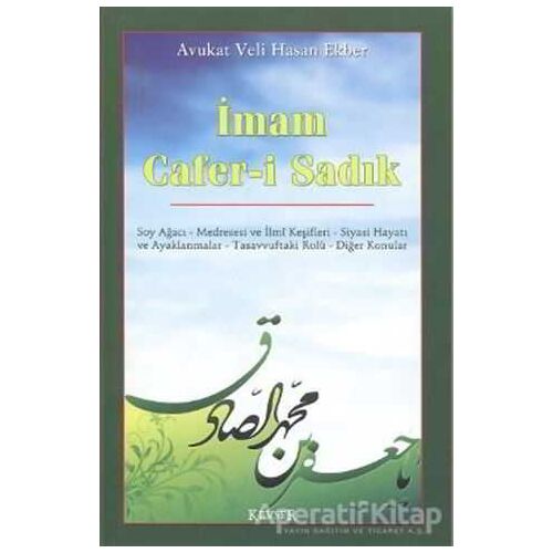 İmam Cafer-i Sadık - Veli Hasan Ekber - Kevser Yayınları