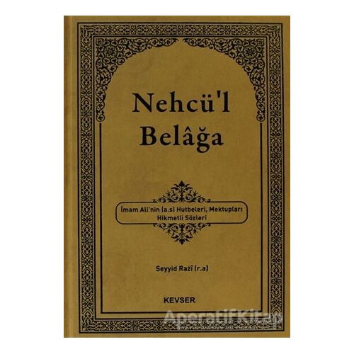 Nehcül Belağa - Seyyid Razi - Kevser Yayınları
