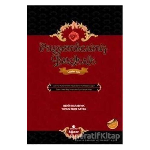Peygamberimiz Gençlerle - Yunus Emre Sayan - Hüner Yayınevi