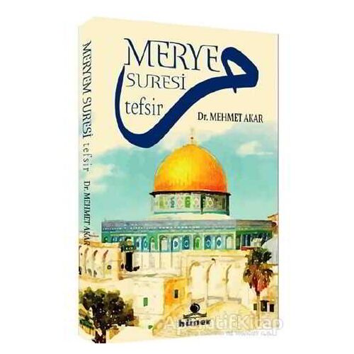 Merye Suresi Tefsir - Mehmet Akar - Hüner Yayınevi