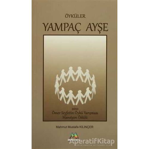 Yampaç Ayşe - Mahmut Mustafa Kılınçer - Meneviş Yayınları