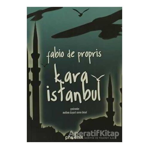 Kara İstanbul - Fabio De Propris - Phoenix Yayınevi