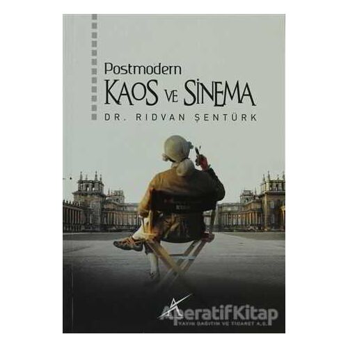 Postmodern Kaos ve Sinema - Rıdvan Şentürk - Avrupa Yakası Yayınları