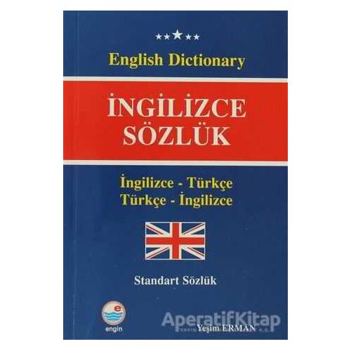 İngilizce Sözlük (Standart Sözlük) - Yeşim Erman - Engin Yayınevi