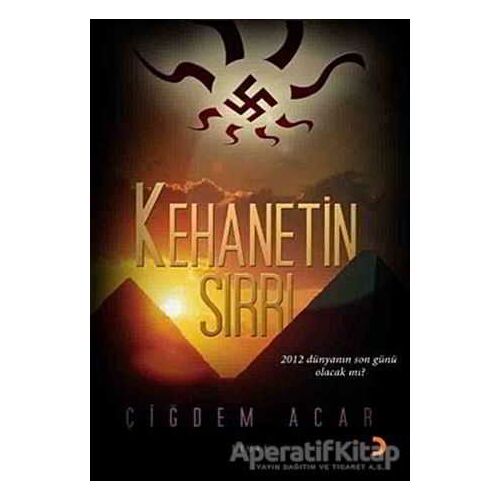 Kehanetin Sırrı - Çiğdem Acar - Cinius Yayınları