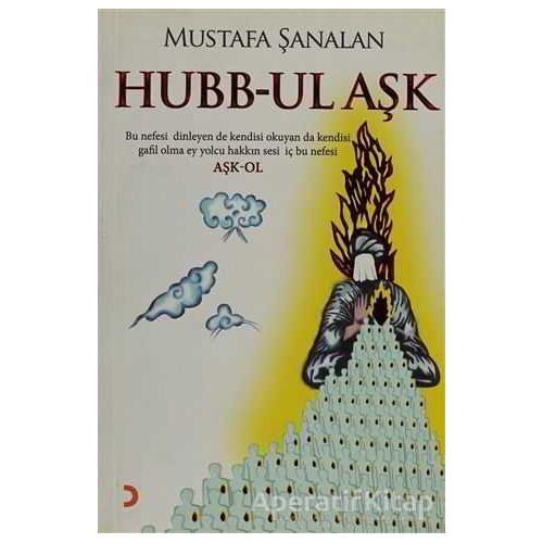 Hubb-ul Aşk - Mustafa Şanalan - Cinius Yayınları