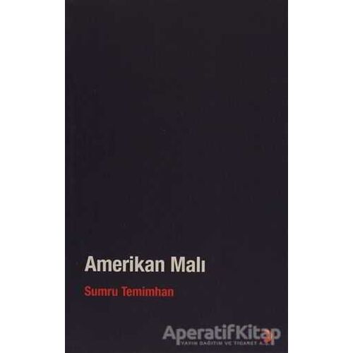 Amerikan Malı - Sumru Temimhan - Cinius Yayınları