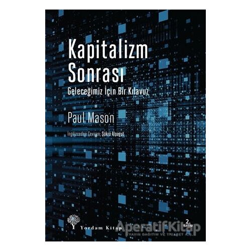 Kapitalizm Sonrası - Paul Mason - Yordam Kitap