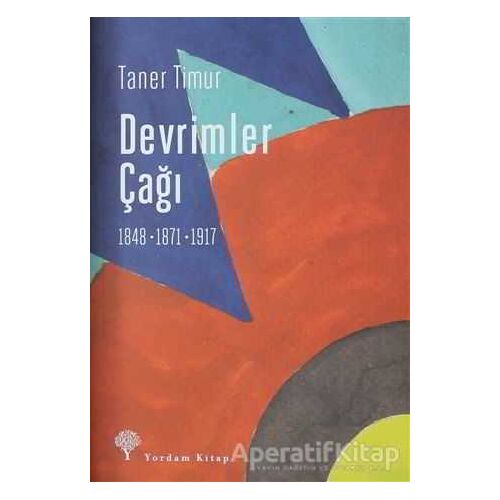 Devrimler Çağı - Taner Timur - Yordam Kitap