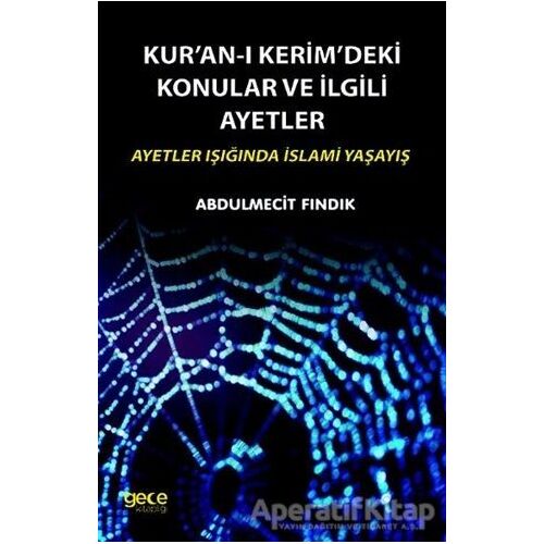 Kuran-ı Kerimdeki Konular ve İlgili Ayetler - Abdulmecit Fındık - Gece Kitaplığı