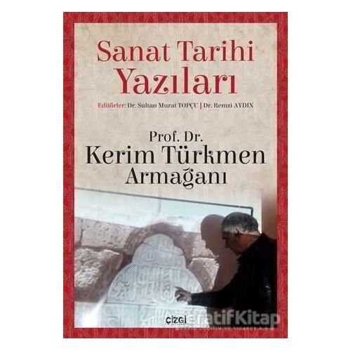 Sanat Tarihi Yazıları - Remzi Aydın - Çizgi Kitabevi Yayınları