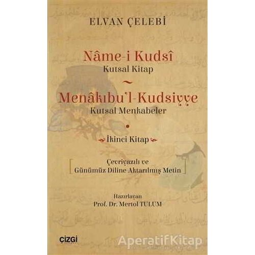 Name-i Kudsi (Kutsal Kitap) - Menakıbul - Kudsiyye(kutsal Menkabeler)