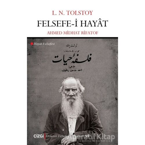 Felsefe-i Hayat - Ahmet Midhat Rifatof - Çizgi Kitabevi Yayınları