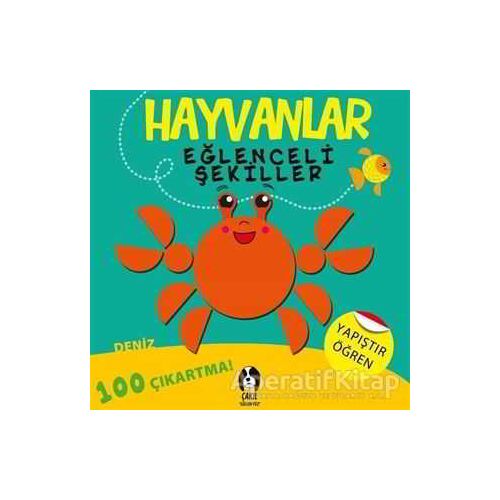 Hayvanlar - Eğlenceli Şekiller Deniz - Kolektif - Çakıl Yayınları