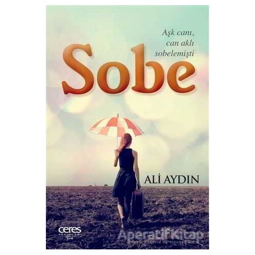 Sobe - Ali Aydın - Ceres Yayınları