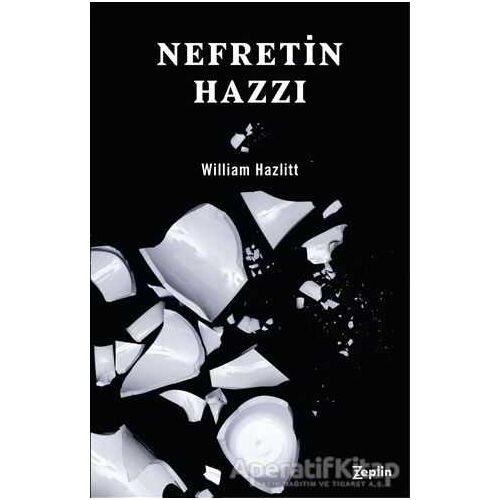 Nefretin Hazzı - William Hazlitt - Zeplin Kitap
