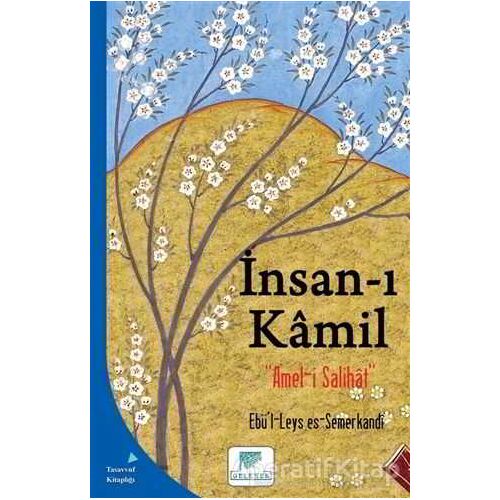 İnsan-ı Kamil - Ebü’l-Leys es-Semerkandi - Gelenek Yayıncılık