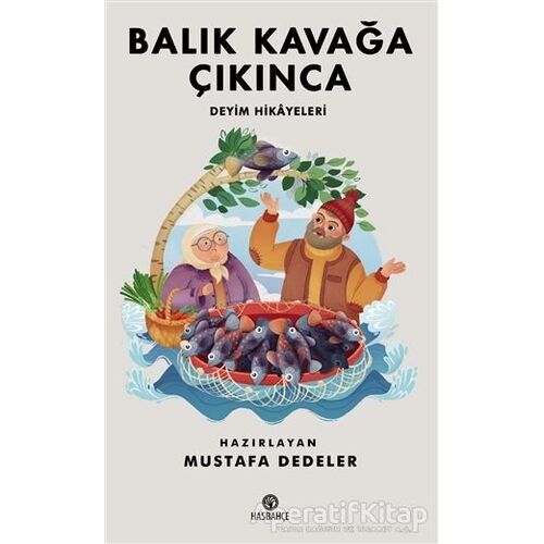 Balık Kavağa Çıkınca - Kolektif - Hasbahçe