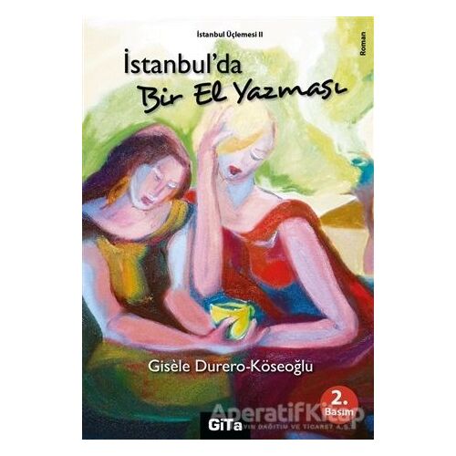 İstanbul’da Bir El Yazması - Gisele - Gita Yayınları