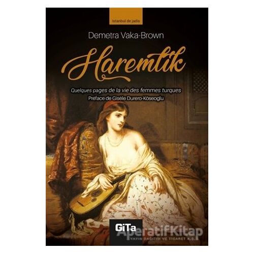 Haremlik (Fransızca) - Demetra Vaka-Brown - Gita Yayınları
