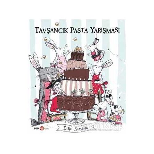 Tavşancık Pasta Yarışması - Ellie Snowdon - Beta Kids