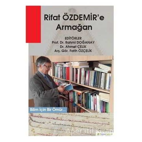 Rıfat Özdemir’e Armağan - Rahmi Doğanay - Hiperlink Yayınları