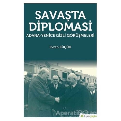 Savaşta Diplomasi - Evren Küçük - Hiperlink Yayınları