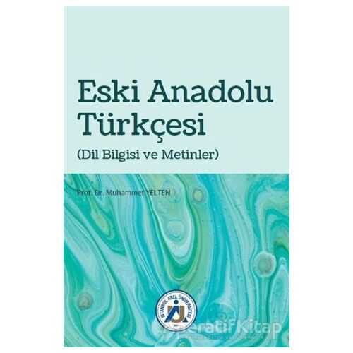 Eski Anadolu Türkçesi - Muhammet Yelten - Hiperlink Yayınları