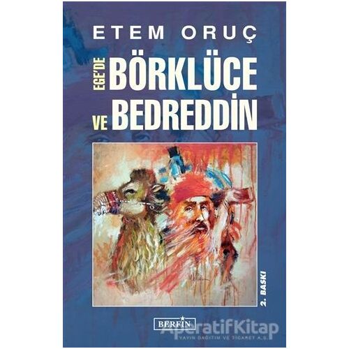 Egede Börklüce ve Bedreddin - Etem Oruç - Berfin Yayınları