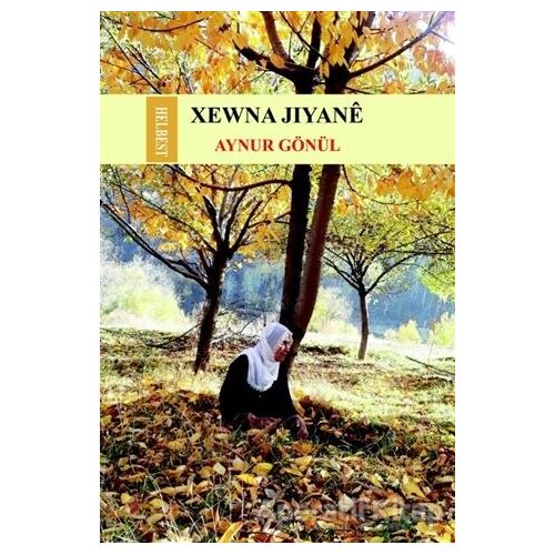 Xewna Jiyane - Aynur Gönül - Ar Yayınları