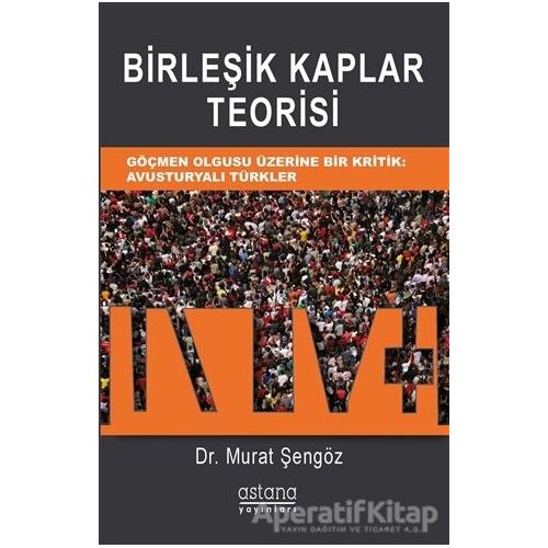 Birleşik Kaplar Teorisi - Murat Şengöz - Astana Yayınları