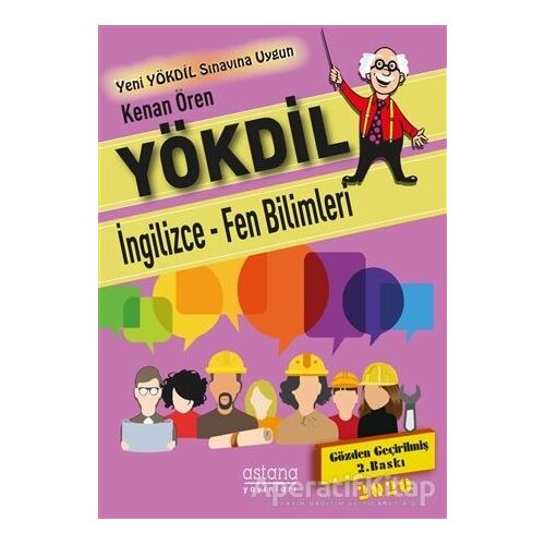 YÖKDİL İngilizce Fen Bİlimleri - Kenan Ören - Astana Yayınları