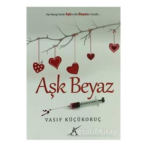 Aşk Beyaz - Vasıf Küçükoruç - Avrupa Yakası Yayınları