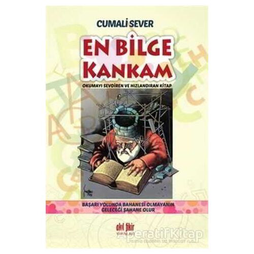 En Bilge Kankam - Cumali Sever - Akıl Fikir Yayınları