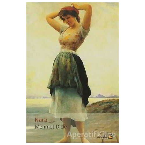 Nara - Mehmet Dicle - Avesta Yayınları