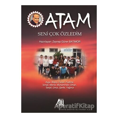 Atam Seni Çok Özledim - Zeynep Güner Batımor - Baygenç Yayıncılık