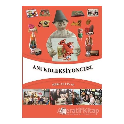 Anı Koleksiyoncusu - Mercan Civan - Baygenç Yayıncılık