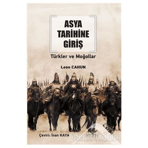 Asya Tarihine Giriş - Leon Cahun - Altınordu Yayınları
