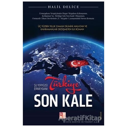 Türkiye Son Kale - Halil Delice - Babıali Kültür Yayıncılığı