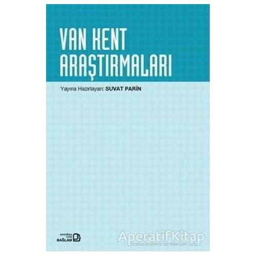 Van Kent Araştırmaları - Suvat Parin - Bağlam Yayınları