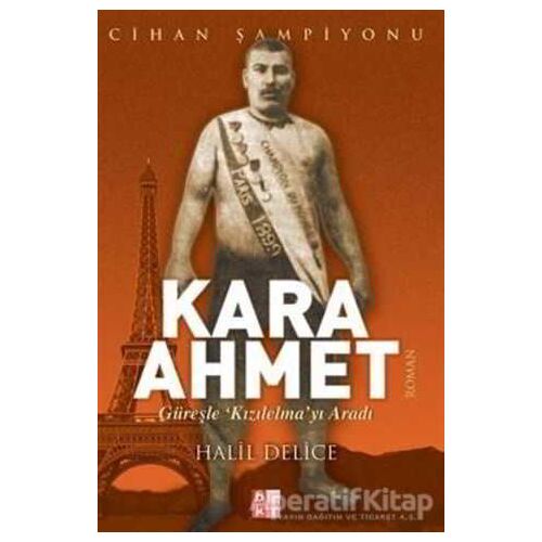 Kara Ahmet - Halil Delice - Babıali Kültür Yayıncılığı