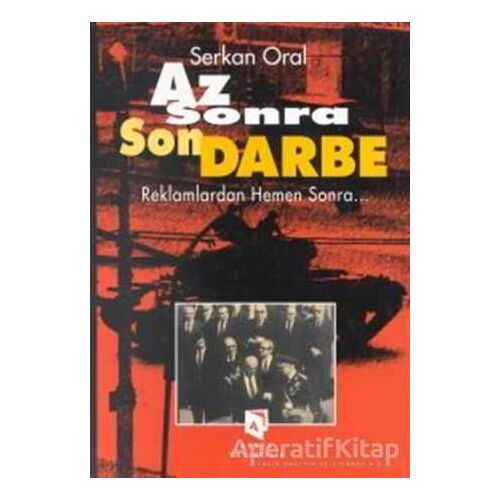 Az Sonra Son Darbe - Serkan Oral - Aksoy Yayıncılık