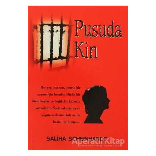 Pusuda Kin - Saliha Scheinhardt - Belge Yayınları