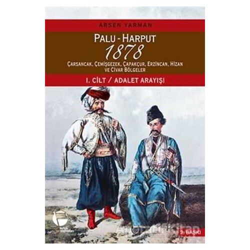 Palu - Harput 1878 : 1. Cilt - Adalet Arayışı 2. Cilt - Raporlar (2 Kitap Takım Kutulu)
