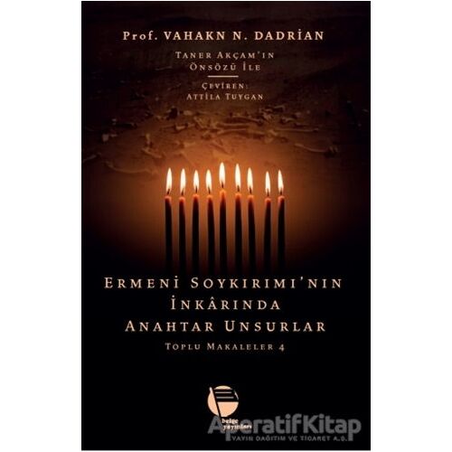 Ermeni Soykırımı’nın İnkarında Anahtar Unsurlar - Toplu Makaleler 4