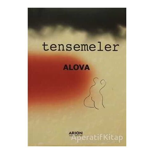 Tensemeler - Erdal Alova - Arion Yayınevi