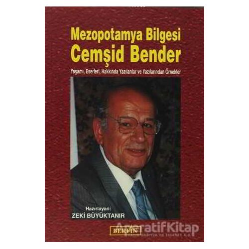 Mezopotamya Bilgesi Cemşid Bender - Kolektif - Berfin Yayınları